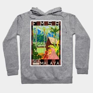 Vintage Travel Poster FMSR See Malaya Hoodie